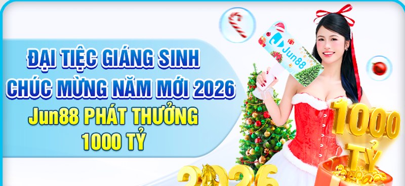 Đại tiệc giáng sinh siêu hấp dẫn tại Jun88