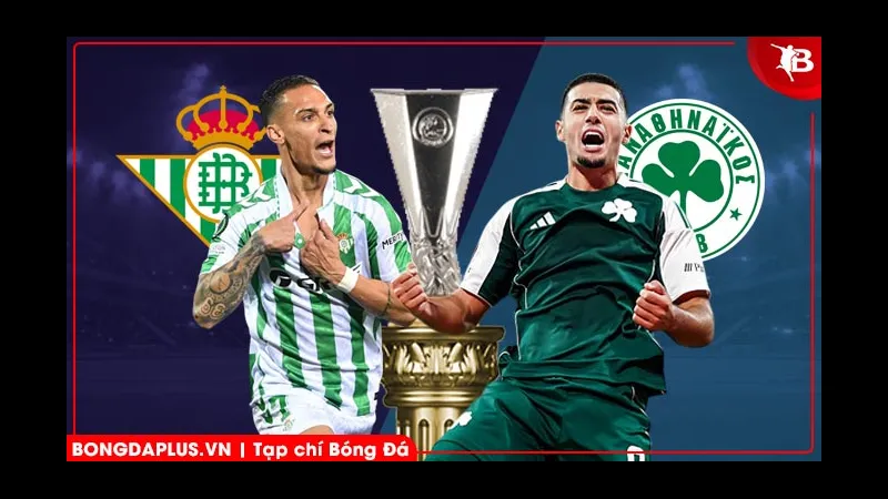Cầu thủ Real Betis ghi bàn thắng quyết định trước Panathinaikos